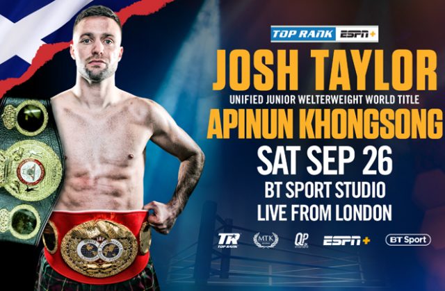 Josh Taylor will defend his unified world titles against Apinun Khongsong on September 26 in London Photo Credit: Top Rank