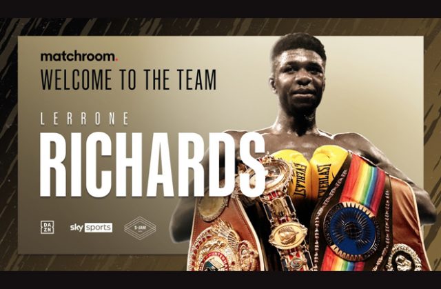 Lerrone Richards has signed a promotional deal with Matchroom Boxing after leaving Queensberry Promotions