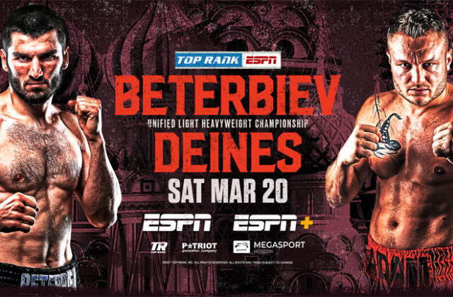 Artur Beterbiev ends a 17 month absence to finally defend his unified Light Heavyweight world titles against Adam Deines on Saturday night in Moscow